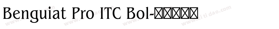 Benguiat Pro ITC Bol字体转换